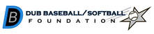 Dub Baseball Softball Foundation
